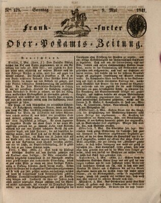 Frankfurter Ober-Post-Amts-Zeitung Sonntag 9. Mai 1841