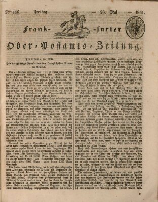 Frankfurter Ober-Post-Amts-Zeitung Freitag 28. Mai 1841