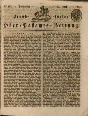 Frankfurter Ober-Post-Amts-Zeitung Donnerstag 17. Juni 1841