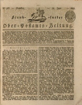 Frankfurter Ober-Post-Amts-Zeitung Samstag 19. Juni 1841