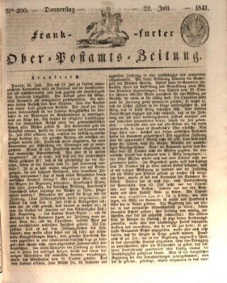 Frankfurter Ober-Post-Amts-Zeitung Donnerstag 22. Juli 1841