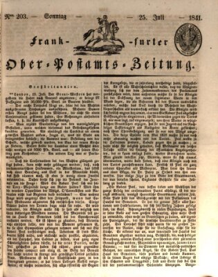 Frankfurter Ober-Post-Amts-Zeitung Sonntag 25. Juli 1841