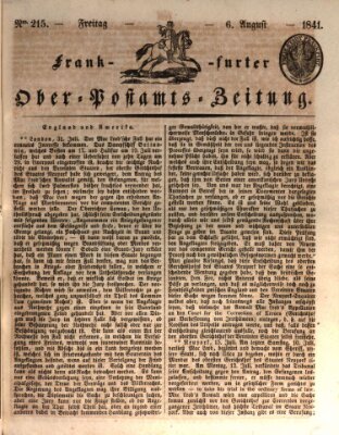 Frankfurter Ober-Post-Amts-Zeitung Freitag 6. August 1841