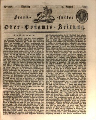 Frankfurter Ober-Post-Amts-Zeitung Montag 9. August 1841