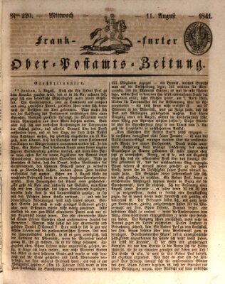 Frankfurter Ober-Post-Amts-Zeitung Mittwoch 11. August 1841