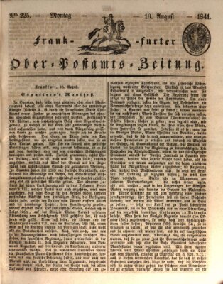 Frankfurter Ober-Post-Amts-Zeitung Montag 16. August 1841