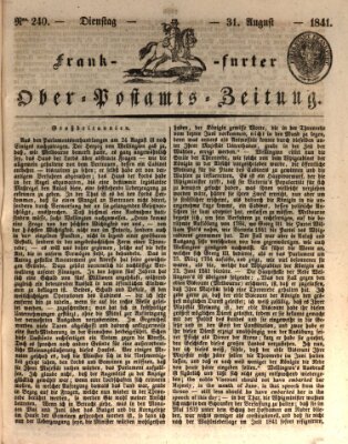 Frankfurter Ober-Post-Amts-Zeitung Dienstag 31. August 1841