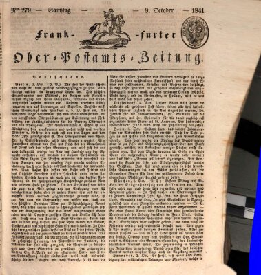 Frankfurter Ober-Post-Amts-Zeitung Samstag 9. Oktober 1841