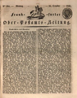 Frankfurter Ober-Post-Amts-Zeitung Montag 25. Oktober 1841