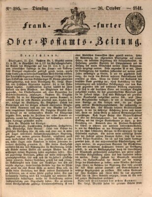 Frankfurter Ober-Post-Amts-Zeitung Dienstag 26. Oktober 1841