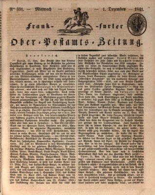 Frankfurter Ober-Post-Amts-Zeitung Mittwoch 1. Dezember 1841