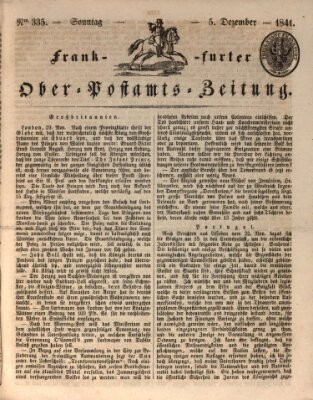 Frankfurter Ober-Post-Amts-Zeitung Sonntag 5. Dezember 1841