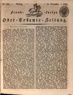 Frankfurter Ober-Post-Amts-Zeitung Freitag 10. Dezember 1841