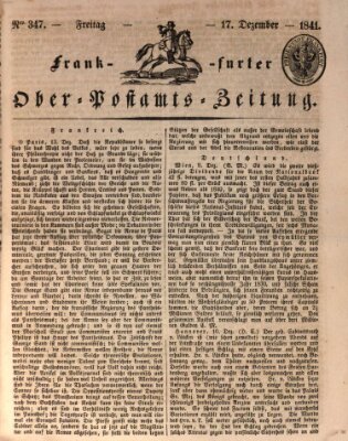 Frankfurter Ober-Post-Amts-Zeitung Freitag 17. Dezember 1841