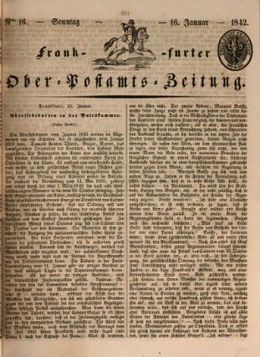 Frankfurter Ober-Post-Amts-Zeitung Sonntag 16. Januar 1842