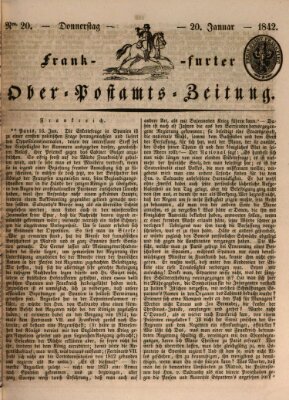 Frankfurter Ober-Post-Amts-Zeitung Donnerstag 20. Januar 1842