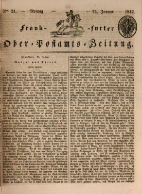 Frankfurter Ober-Post-Amts-Zeitung Montag 24. Januar 1842