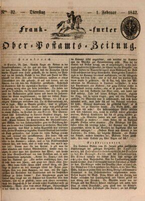 Frankfurter Ober-Post-Amts-Zeitung Dienstag 1. Februar 1842