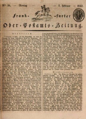 Frankfurter Ober-Post-Amts-Zeitung Montag 7. Februar 1842