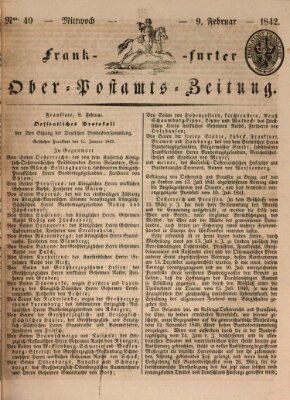 Frankfurter Ober-Post-Amts-Zeitung Mittwoch 9. Februar 1842