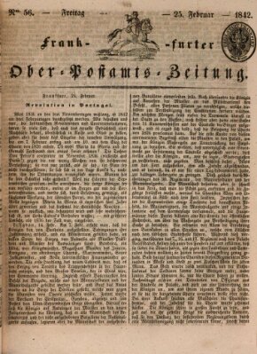 Frankfurter Ober-Post-Amts-Zeitung Freitag 25. Februar 1842