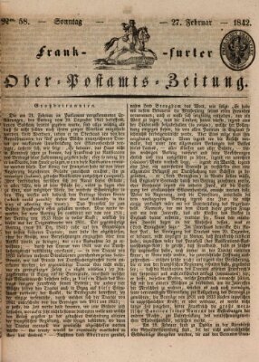 Frankfurter Ober-Post-Amts-Zeitung Sonntag 27. Februar 1842