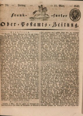 Frankfurter Ober-Post-Amts-Zeitung Freitag 11. März 1842