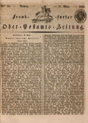 Frankfurter Ober-Post-Amts-Zeitung Montag 21. März 1842