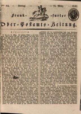 Frankfurter Ober-Post-Amts-Zeitung Freitag 25. März 1842