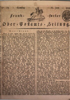 Frankfurter Ober-Post-Amts-Zeitung Samstag 25. Juni 1842