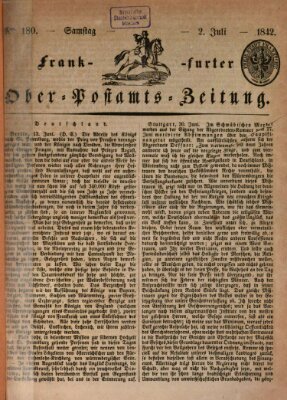 Frankfurter Ober-Post-Amts-Zeitung Samstag 2. Juli 1842