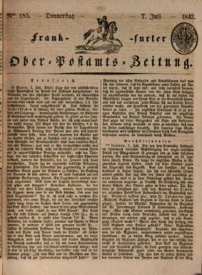 Frankfurter Ober-Post-Amts-Zeitung Donnerstag 7. Juli 1842