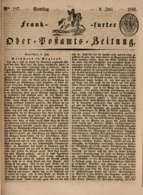 Frankfurter Ober-Post-Amts-Zeitung Samstag 9. Juli 1842