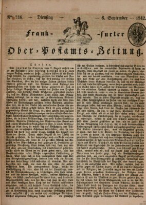 Frankfurter Ober-Post-Amts-Zeitung Dienstag 6. September 1842