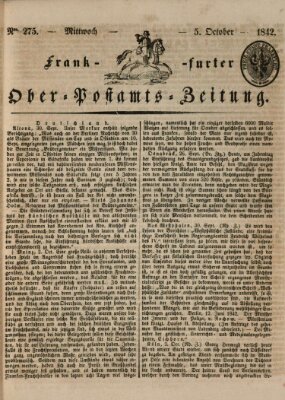 Frankfurter Ober-Post-Amts-Zeitung Mittwoch 5. Oktober 1842