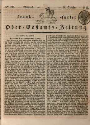 Frankfurter Ober-Post-Amts-Zeitung Mittwoch 26. Oktober 1842