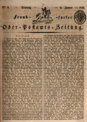 Frankfurter Ober-Post-Amts-Zeitung Sonntag 8. Januar 1843