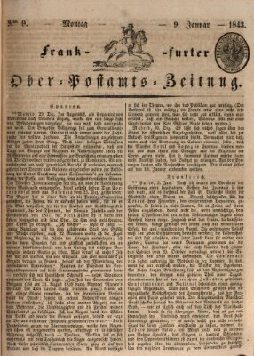 Frankfurter Ober-Post-Amts-Zeitung Montag 9. Januar 1843