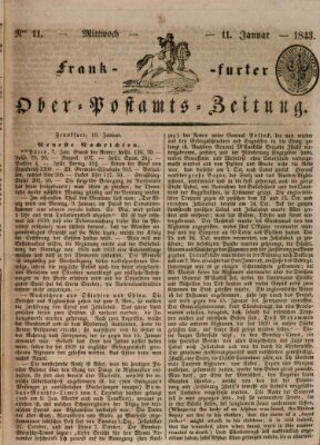 Frankfurter Ober-Post-Amts-Zeitung Mittwoch 11. Januar 1843