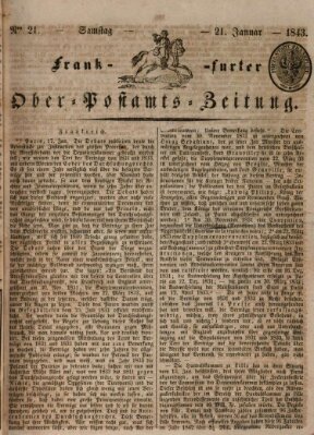 Frankfurter Ober-Post-Amts-Zeitung Samstag 21. Januar 1843