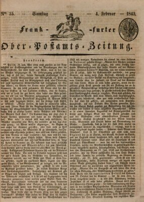 Frankfurter Ober-Post-Amts-Zeitung Samstag 4. Februar 1843