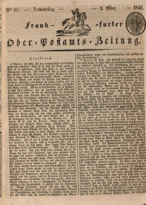 Frankfurter Ober-Post-Amts-Zeitung Donnerstag 2. März 1843