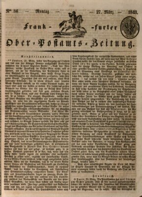 Frankfurter Ober-Post-Amts-Zeitung Montag 27. März 1843