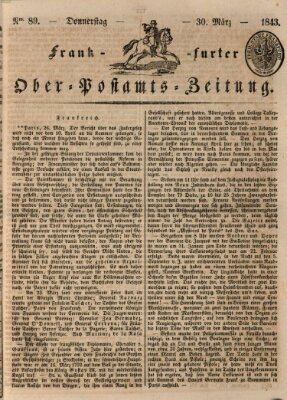 Frankfurter Ober-Post-Amts-Zeitung Donnerstag 30. März 1843