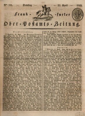 Frankfurter Ober-Post-Amts-Zeitung Samstag 22. April 1843