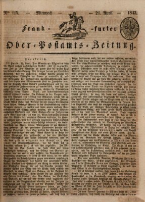 Frankfurter Ober-Post-Amts-Zeitung Mittwoch 26. April 1843