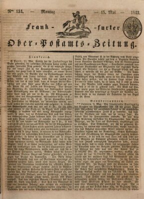 Frankfurter Ober-Post-Amts-Zeitung Montag 15. Mai 1843