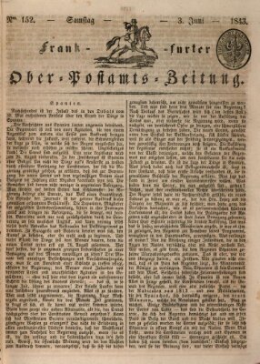 Frankfurter Ober-Post-Amts-Zeitung Samstag 3. Juni 1843
