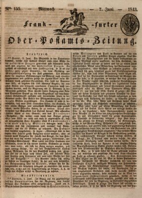 Frankfurter Ober-Post-Amts-Zeitung Mittwoch 7. Juni 1843