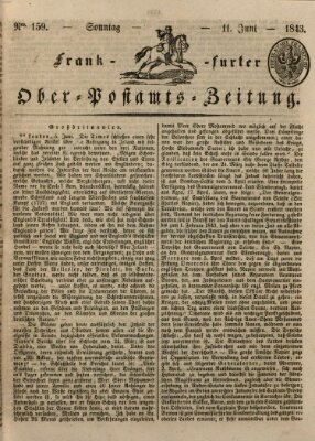 Frankfurter Ober-Post-Amts-Zeitung Sonntag 11. Juni 1843